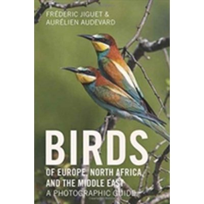 Birds of Europe, North Africa, and the Middle East – Zbozi.Blesk.cz