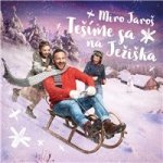 Miro Jaroš - Tešíme sa na Ježiška Nová verzia LP – Sleviste.cz