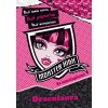 Kniha Monster High - Draculaura - Buď sama sebou, buď jedinečná, buď monstrózní