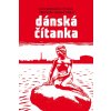 Dánská čítanka - Gutenbergova čítanka současné dánské prózy - Kliková Markéta