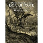 Dore's Illustrations for "Don Quixote" Gustave Dore – Hledejceny.cz