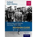 Oxford AQA History for A Level: Democracy and Nazism: Germany 1918-1945 Revision Guide Taylor KirstyPaperback – Hledejceny.cz