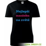 Šedé dámské tričko nejlepší manželka na světě dárek pro ženu – Zboží Dáma