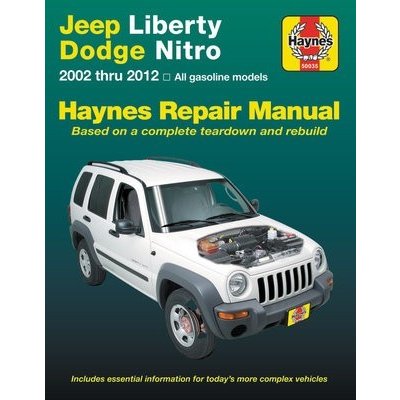 Jeep Liberty & Dodge Nitro 2002-2012 Haynes Repair Manual: Does Not Include Information Specific to Diesel Models Editors of Haynes ManualsPaperback – Zbozi.Blesk.cz