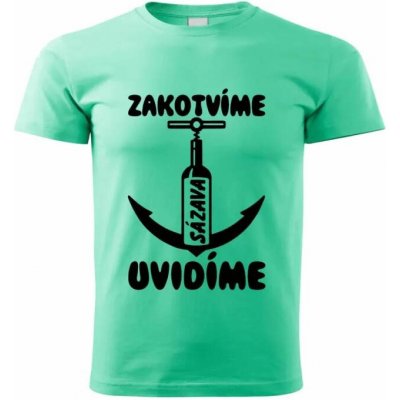 Vodácké tričko Zakotvíme uvidíme Sázava – Zboží Dáma