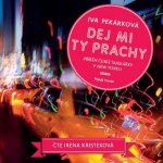 Dej mi ty prachy. Příběh české taxikářky v New Yorku - Pekárková Iva – Zboží Mobilmania