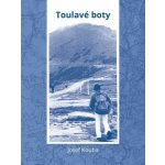 Toulavé boty - Josef Kouba – Hledejceny.cz