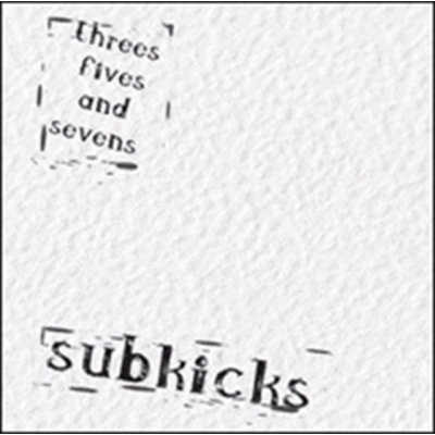 Subkicks - Threes Fives And Sevens CD – Zbozi.Blesk.cz