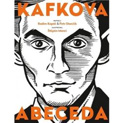 Kafkova abeceda - Radim Kopáč, Petr Stančík