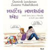 Elektronická kniha Deníček moderního páru. aneb ženy jsou z Venuše a muži jsou debil - Zuzana Hubeňáková, Dominik Landsman