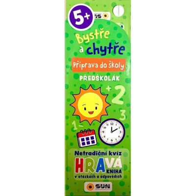 Bystře a chytře Příprava do školy - Předškolák! 5+ – Hledejceny.cz