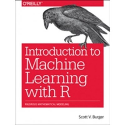 Introduction to Machine Learning with R – Hledejceny.cz