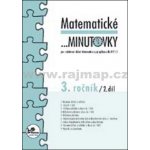 Matematické minutovky pro 3. ročník/ 2. díl - 3. ročník - Hana Mikulenková, Josef Molnár – Hledejceny.cz