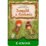 Lumpíček a Rošťanda - Pospíšilová Zuzana, Vydrová Markéta – Hledejceny.cz