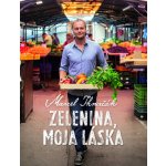 Marcel Ihnačák Zelenina, moja láska – Hledejceny.cz