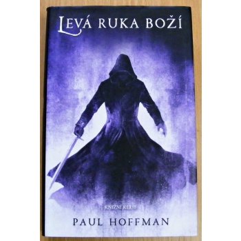 Levá ruka boží - Hoffman Paul