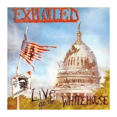 The Exploited - Live At The Whitehouse LP