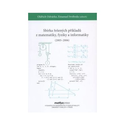 Sbírka řešených příkladů z matematiky,fyziky a informatiky