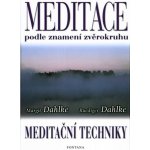 Meditace podle znamení zvěrokruhu - Dahlke Margit; Ruediger Dahlke – Hledejceny.cz