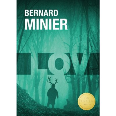 Lov - Bernard Minier – Zboží Mobilmania