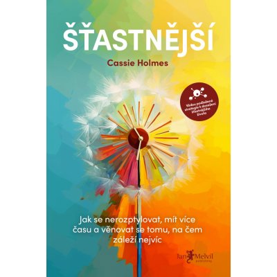 Šťastnější - Cassie Holmes – Hledejceny.cz