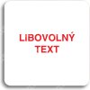 Piktogram ACCEPT Piktogram libovolný text - bílá tabulka - barevný tisk bez rámečku