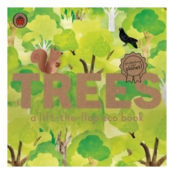 Trees: A lift-the-flap eco book