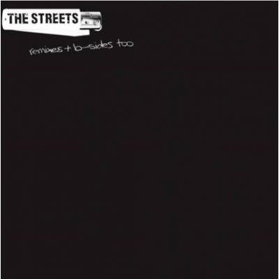 Streets - RSD - THE STREETS REMIXES & B-SIDES LP – Sleviste.cz