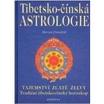 Tibetsko-čínská astrologie - Marcus Danfeld – Hledejceny.cz