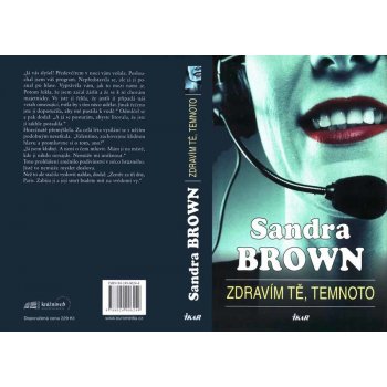 Zdravím tě, temnoto - Sandra Brown