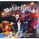 Motörhead - BETTER MOTORHEAD THAN DEAD - LIVE AT LP