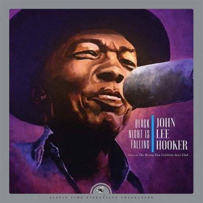 John Lee Hooker - BLACK NIGHT IS FALLING LIVE AT THE LP – Zboží Mobilmania