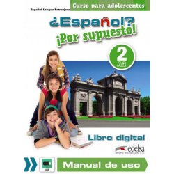 ¿Español? ­Por supuesto! 2 - libro digital + manual de uso profesor