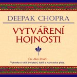 Vytváření hojnosti - Deepak Chopra – Sleviste.cz