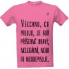 Pánské Tričko Tričko s potiskem všechno co miluju pánské Růžová