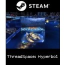 ThreadSpace Hyperbol