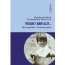 Vyschly nám slzy - Kateřina Králová