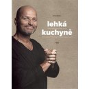 Kniha Lehká kuchyně - Zdeněk Pohlreich