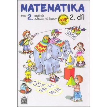 Matematika pro 2 ročník základní školy 2.díl