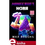 Minecraft - Hora - Max Brooks – Sleviste.cz