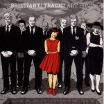 Brilliant! Tragic! CD – Zbozi.Blesk.cz