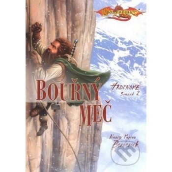 DragonLance Hrdinové 2: Bouřný meč Nancy Varian Berberick