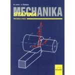 Mechanika Statika pro školu a praxi - Miloslav Julina, Antonín Řeřábek – Zbozi.Blesk.cz