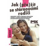 Jak přežít se stárnoucími rodiči - Novák Tomáš, The Beastess – Zboží Mobilmania