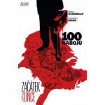 100 nábojů 11 - Začátek konce - Risso Eduardo, Azzarello Brian – Zboží Mobilmania