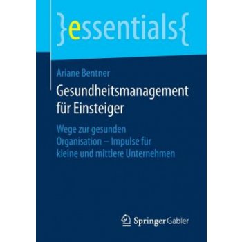 Gesundheitsmanagement fur Einsteiger