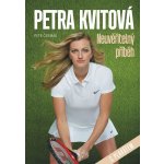 Petra Kvitová Neuvěřitelný příběh - s plakátem - Petr Čermák – Hledejceny.cz