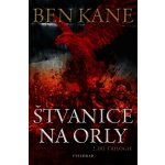 Štvanice na orly - Ben Kane – Hledejceny.cz