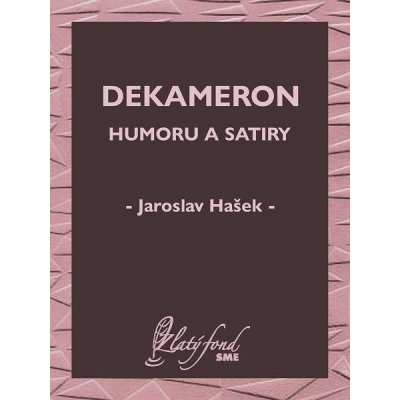 Dekameron humoru a satiry - Jaroslav Hašek