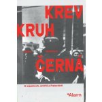 Krev Kruh Černá. O squatech, antifě a Palestině – Sleviste.cz